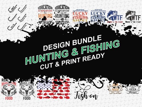 Download Hunting Fishing 33 Designs Tshirt Bundle - Tshirt bundle Collection